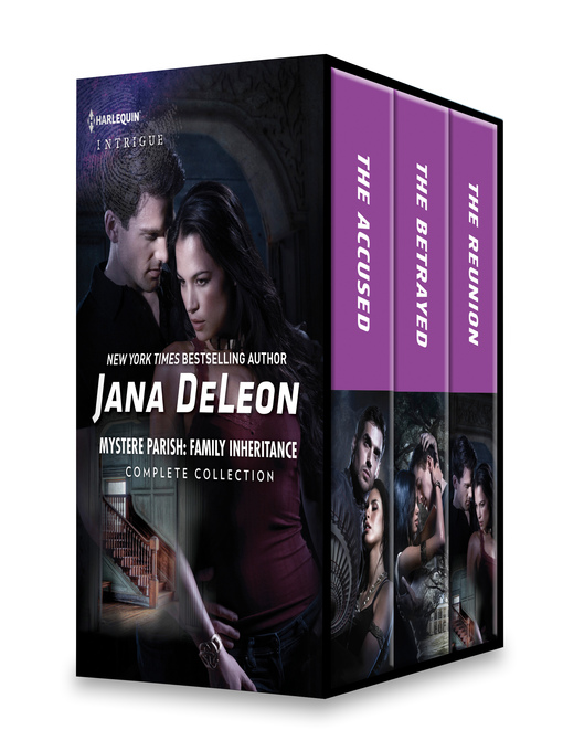 Title details for Mystere Parish: Family Inheritance Complete Collection: The Accused ; The Betrayed ; The Reunion by Jana DeLeon - Available